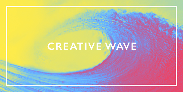 Creative Wave – 12th January