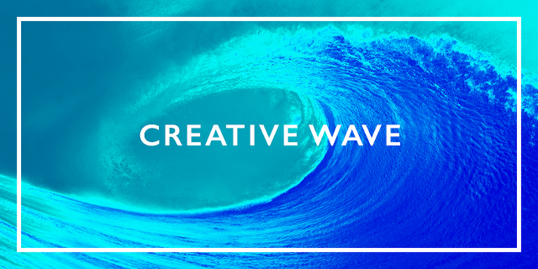 Creative Wave – 26th October