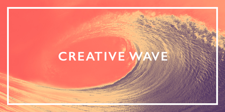 Creative Wave – 2nd February