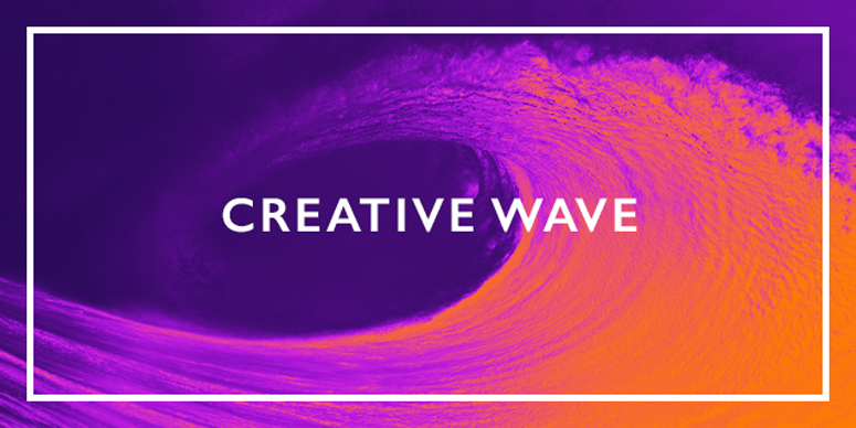 Creative Wave – 11th May